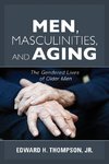 Men, Masculinities, and Aging