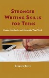 Stronger Writing Skills for Teens