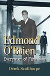 Sculthorpe, D:  Edmond O¿Brien