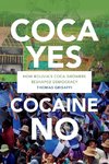 Coca Yes, Cocaine No