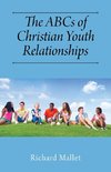 The ABCs of Christian Youth Relationships