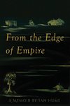 From the Edge of Empire