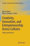 Creativity, Innovation, and Entrepreneurship Across Cultures