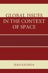 Global Issues in the Context of Space