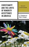 Christianity and the Limits of Minority Acceptance in America