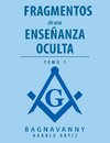 Fragmentos De Una Enseñanza Oculta