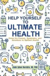 Help Yourself to Ultimate Health