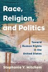 Race, Religion, and Politics