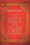 The Walk of a Man