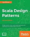 Scala Design Patterns, Second Edition