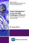 Project Management and Leadership Challenges, Volume II