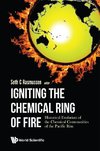 Igniting the Chemical Ring of Fire