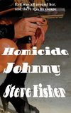 Homicide Johnny