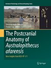 The Postcranial Anatomy of Australopithecus afarensis