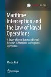 Maritime Interception and the Law of Naval Operations