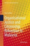 Organisational Justice and Citizenship Behaviour in Malaysia