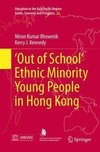 'Out of School' Ethnic Minority Young People in Hong Kong