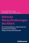 Ethische Herausforderungen des Alters