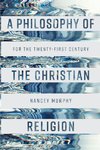 A Philosophy of the Christian Religion