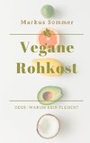 Vegane Rohkost