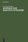 Beiträge zur Elektricitätslehre