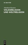 Volksreligion und Weltreligion