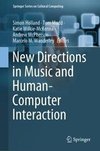 New Directions in Music and Human-Computer Interaction