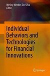 Individual Behaviors and Technologies for Financial Innovations