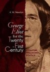 George Eliot for the Twenty-First Century