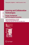 Learning and Collaboration Technologies. Design, Development and Technological Innovation