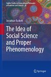 The Idea of Social Science and Proper Phenomenology