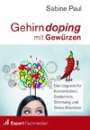 Gehirndoping mit Gewürzen