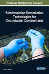 Biostimulation Remediation Technologies for Groundwater Contaminants