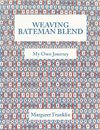 Weaving Bateman Blend