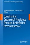 Coordinating Organismal Physiology Through the Unfolded Protein Response