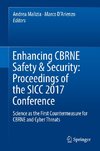 Enhancing CBRNE safety & security: Proceedings of the SICC 2017 Conference