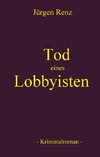 Tod eines Lobbyisten