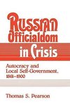 Russian Officialdom in Crisis
