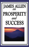 James Allen on Prosperity and Success