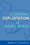 Economic Exploitation of Bangladesh