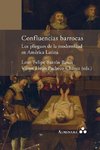 Confluencias barrocas. Los pliegues de la modernidad en América Latina