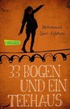 33 Bogen und ein Teehaus