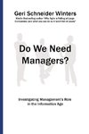 Do We Need Managers?