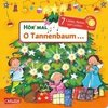 Hör mal: O Tannenbaum ...