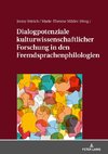 Dialogpotenziale kulturwissenschaftlicher Forschung in den F