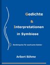 Gedichte & Interpretationen in Symbiose