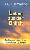 Leben aus der Einheit