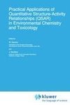 Practical Applications of Quantitative Structure-Activity Relationships (QSAR) in Environmental Chemistry and Toxicology