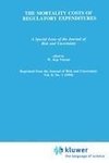 The Mortality Costs of Regulatory Expenditures