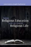 State Religious Education and the State of Religious Life